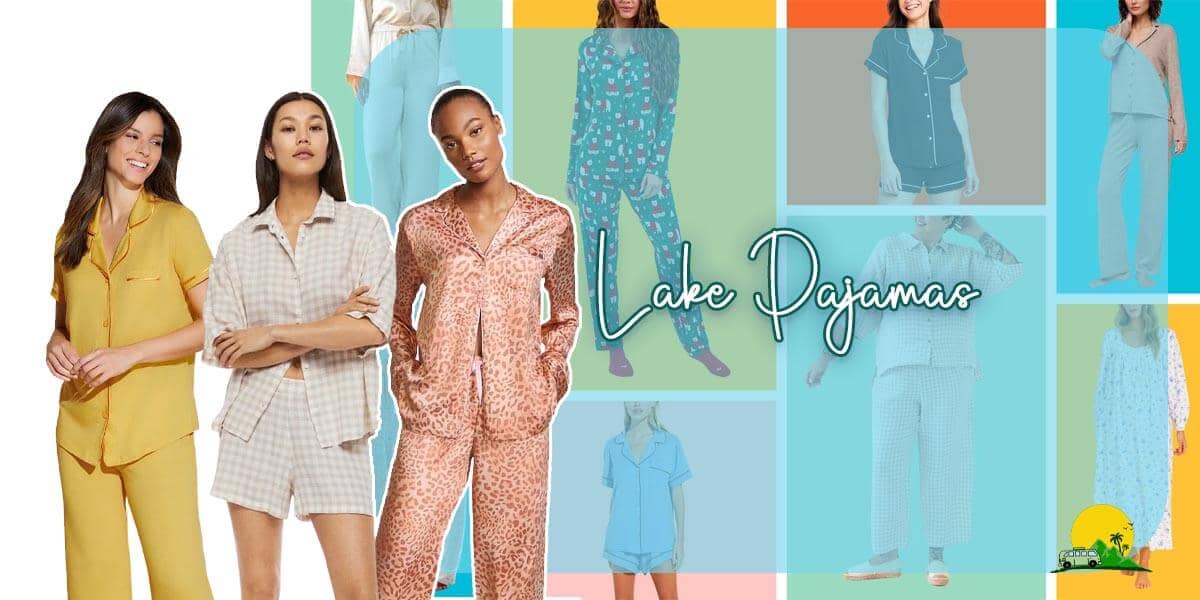 Lake Pajamas
