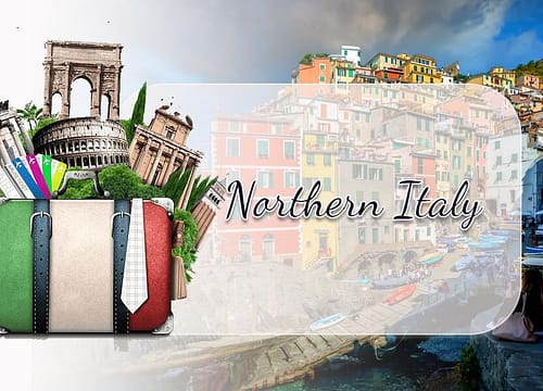 Exploring the Treasures of Northern Italy