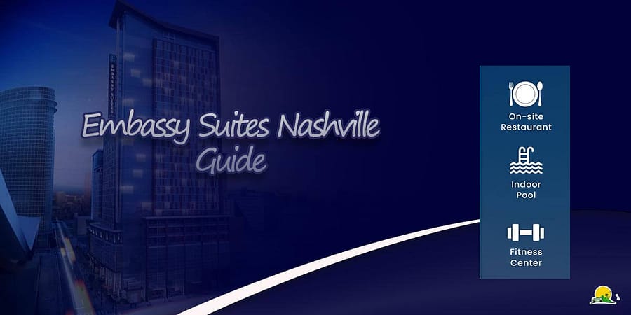 An Insider’s Guide to the Embassy Suites Nashville