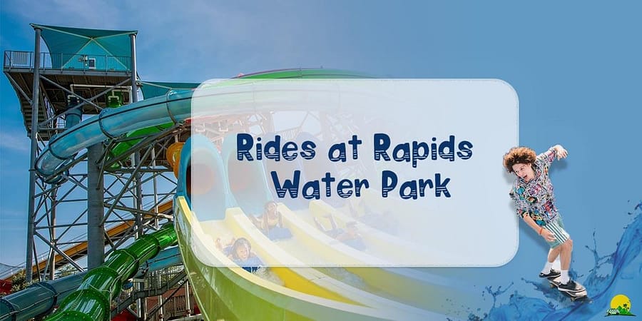 Guide to Rapids Water Park in West Palm Beach, Florida 